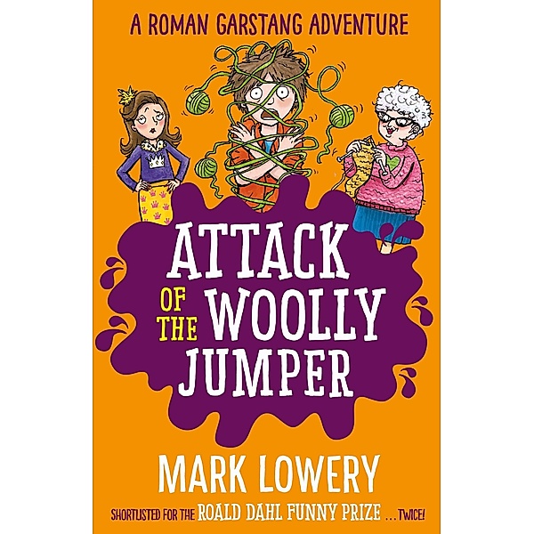 Attack of the Woolly Jumper / Roman Garstang Disasters Bd.3, Mark Lowery