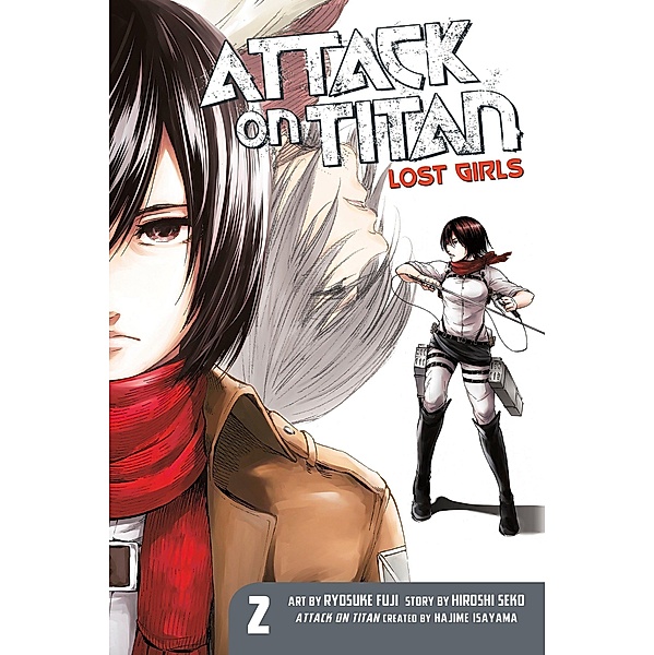 Attack on Titan: Lost Girls The Manga 2, Hiroshi Seko