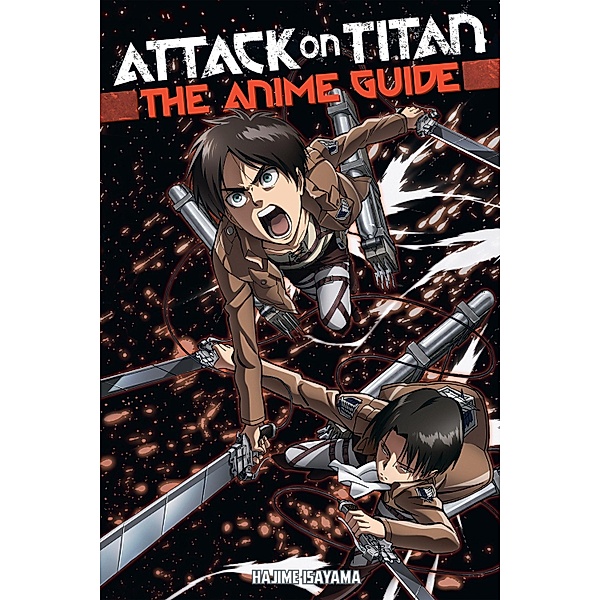 Attack on Titan: The Anime Guide, Hajime Isayama
