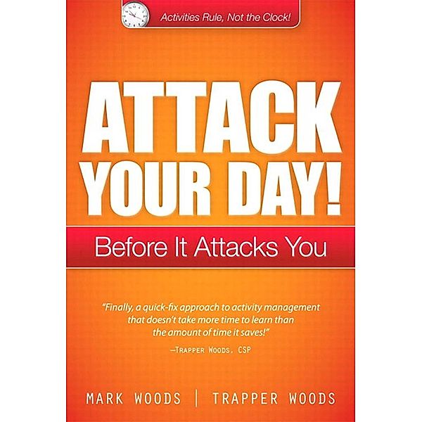 Attack Your Day!, Mark Woods, Trapper Woods