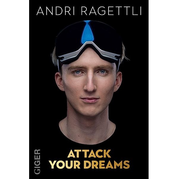 Attack your dreams, Andri Ragettli