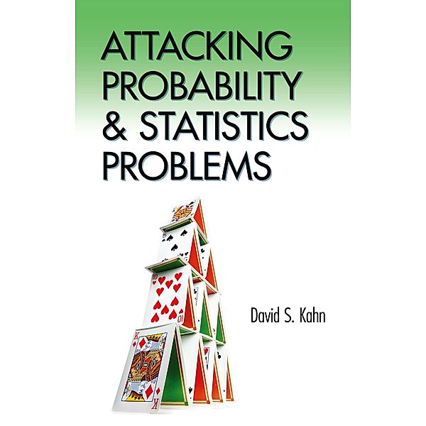 Attacking Probability and Statistics Problems / Dover Books on Mathematics, David S. Kahn