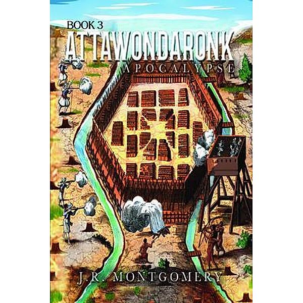 Attawondaronk / Stratton Press, J. R. Montgomery