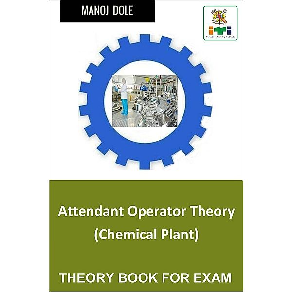 Attendant Operator Theory (Chemical Plant), Manoj Dole