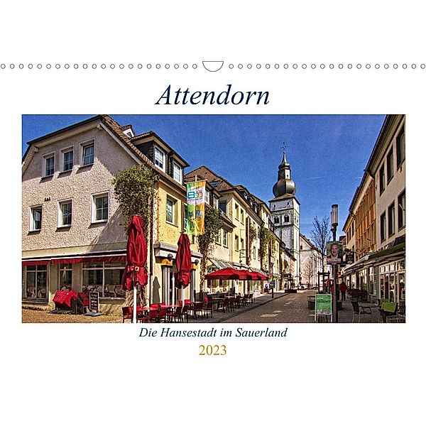 Attendorn, die Hansestadt im Sauerland (Wandkalender 2023 DIN A3 quer), Detlef Thiemann