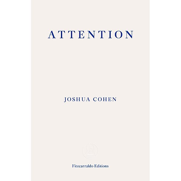 Attention, Joshua Cohen
