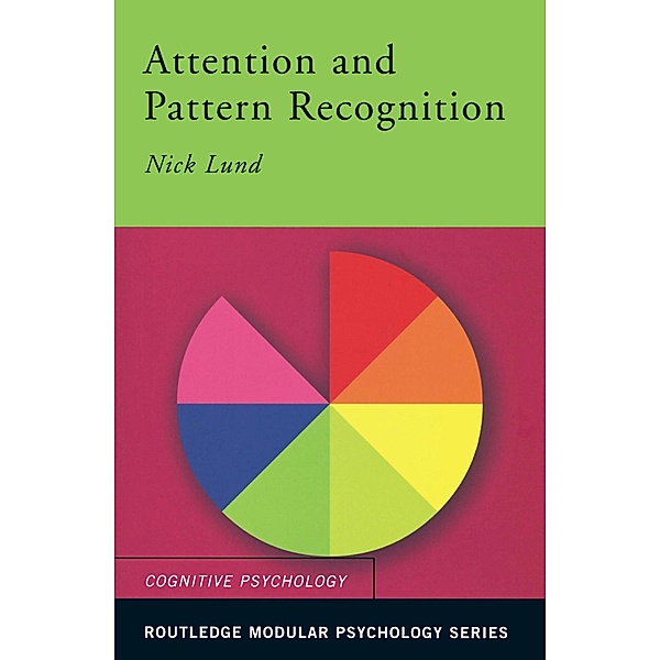 Attention and Pattern Recognition, Nick Lund