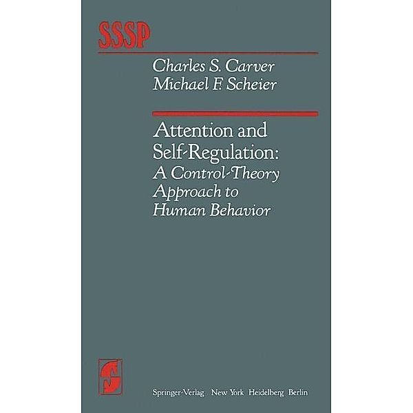 Attention and Self-Regulation / Springer Series in Social Psychology, C. S. Carver, M. F. Scheier