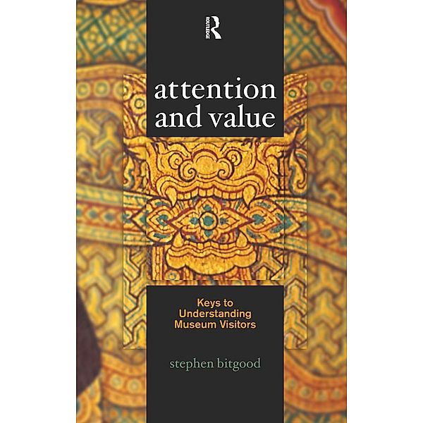 Attention and Value, Stephen Bitgood