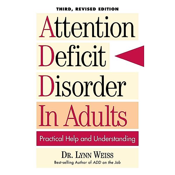 Attention Deficit Disorder In Adults, Lynn Weiss