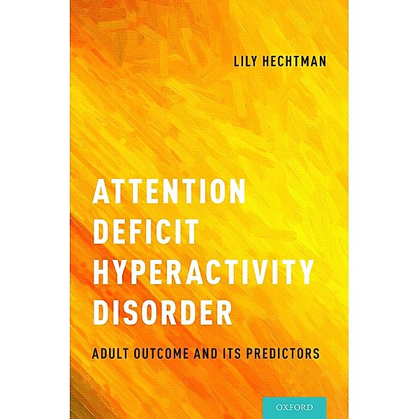 Attention Deficit Hyperactivity Disorder