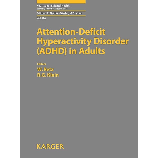 Attention-Deficit Hyperactivity Disorder (ADHD) in Adults, W. Retz