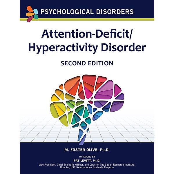 Attention-Deficit/Hyperactivity Disorder, Second Edition, M. Foster Olive
