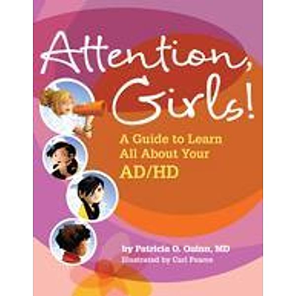 Attention, Girls!, Patricia O. Quinn