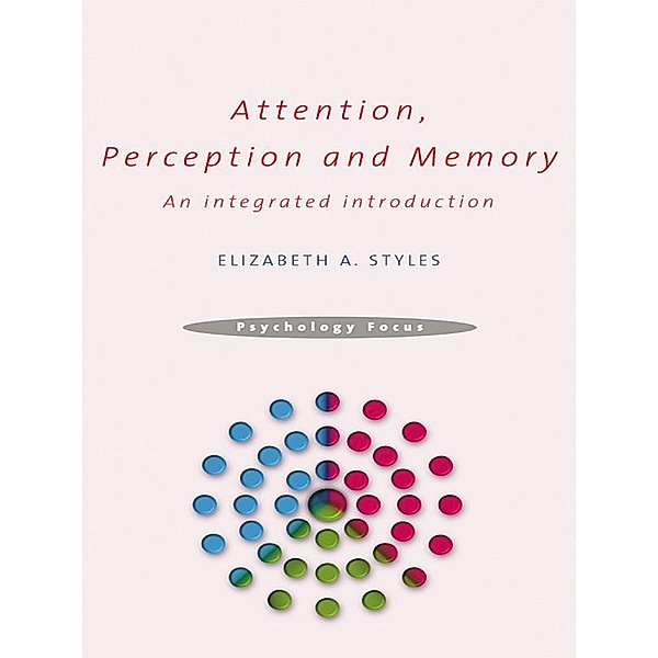 Attention, Perception and Memory, Elizabeth Styles