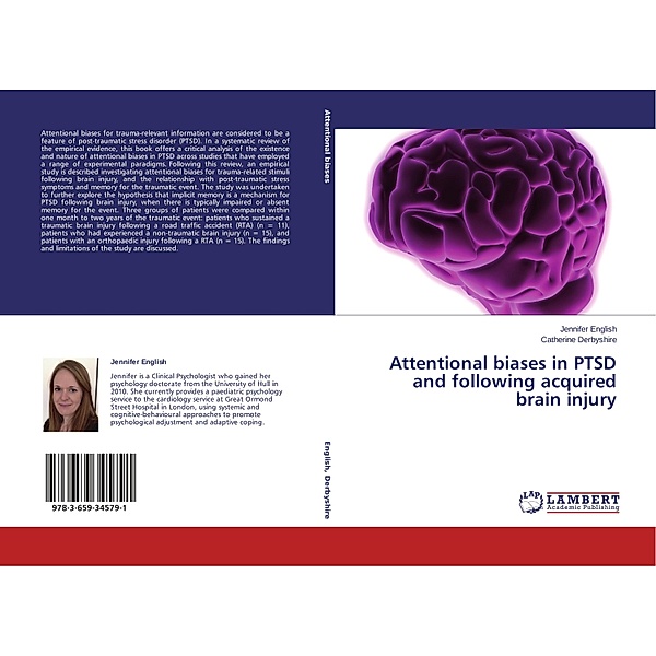 Attentional biases in PTSD and following acquired brain injury, Jennifer English, Catherine Derbyshire