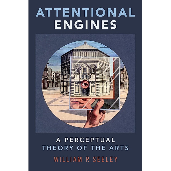 Attentional Engines, William P. Seeley