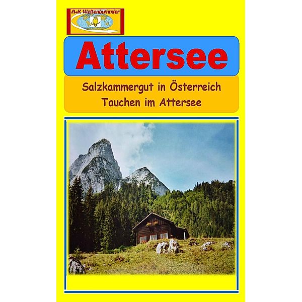 Attersee, A+K Weltenbummler