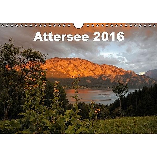 Attersee im Salzkammergut 2016 AT-Version (Wandkalender 2016 DIN A4 quer), Andy1411