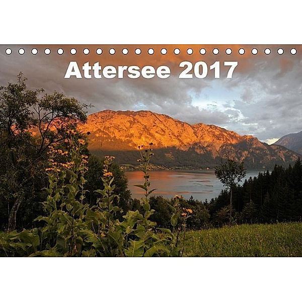 Attersee im Salzkammergut 2017AT-Version (Tischkalender 2017 DIN A5 quer), Andy1411
