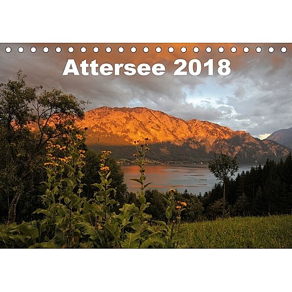Attersee im Salzkammergut 2018AT-Version (Tischkalender 2018 DIN A5 quer), Andy1411