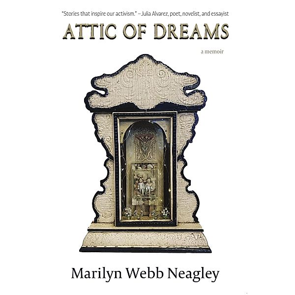 Attic of Dreams, Marilyn Webb Neagley