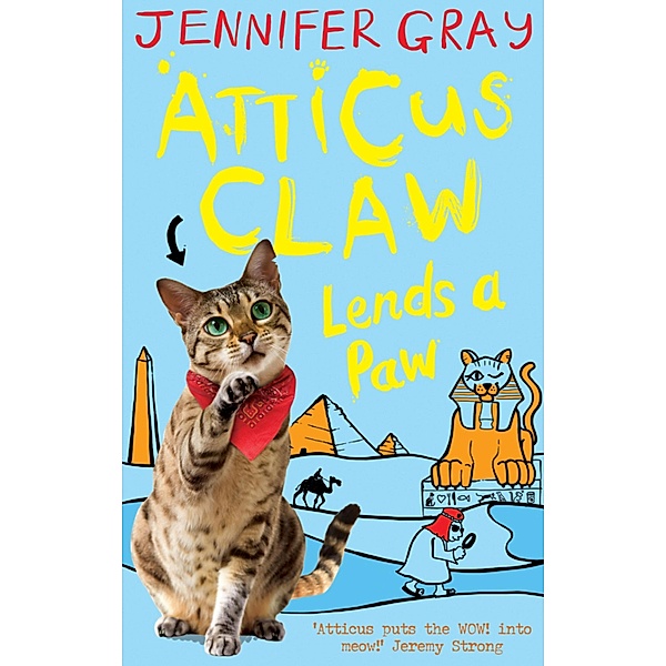 Atticus Claw Lends a Paw / Atticus Claw: World's Greatest Cat Detective Bd.2, Jennifer Gray