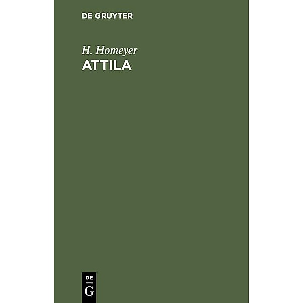 Attila, H. Homeyer