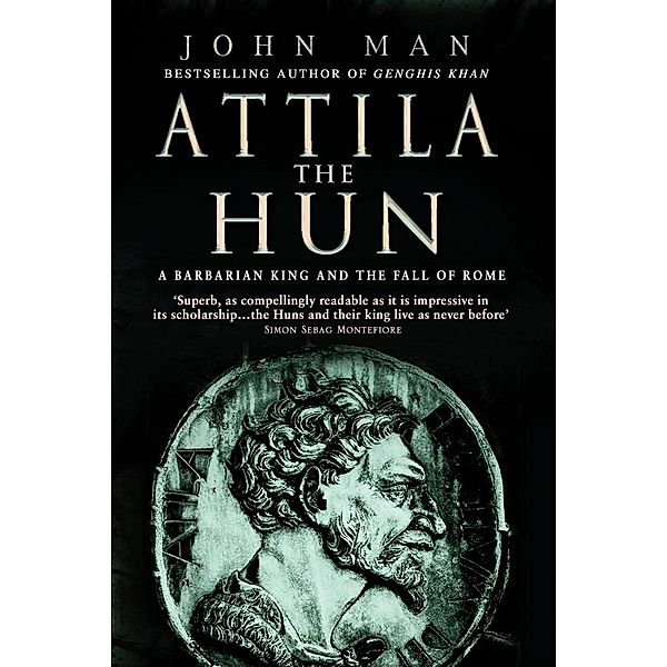 Attila The Hun / Transworld Digital, John Man