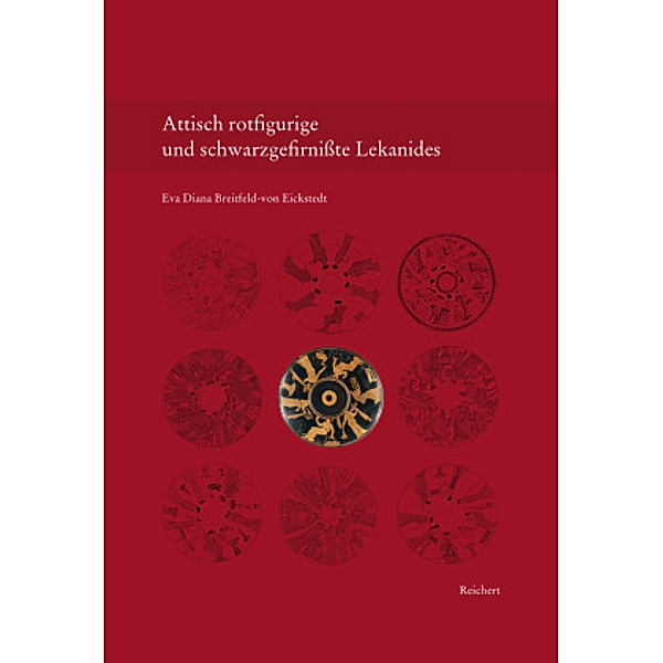 Attisch rotfigurige und schwarzgefirnißte Lekanides, Eva D. Breitfeld-von Eickstedt