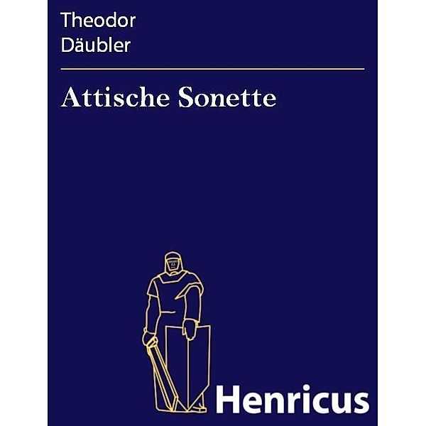 Attische Sonette, Theodor Däubler