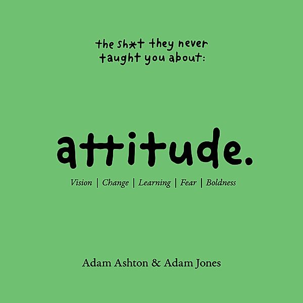 ATTITUDE, Adam Jones, Adam Ashton