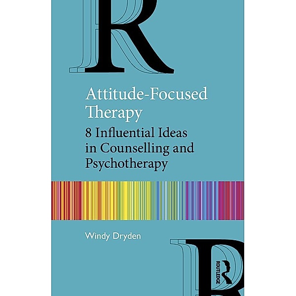 Attitude-Focused Therapy, Windy Dryden