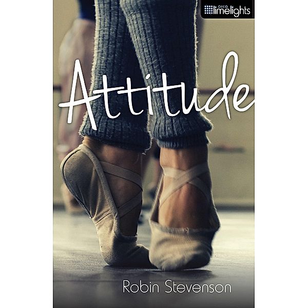 Attitude / Orca Book Publishers, Robin Stevenson