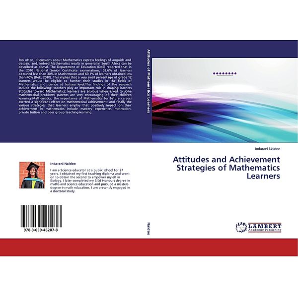 Attitudes and Achievement Strategies of Mathematics Learners, Indarani Naidoo
