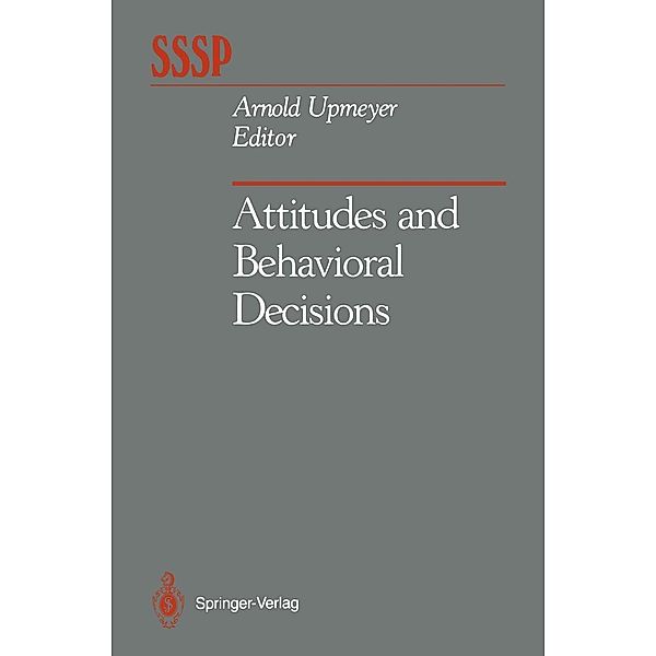 Attitudes and Behavioral Decisions / Springer Series in Social Psychology
