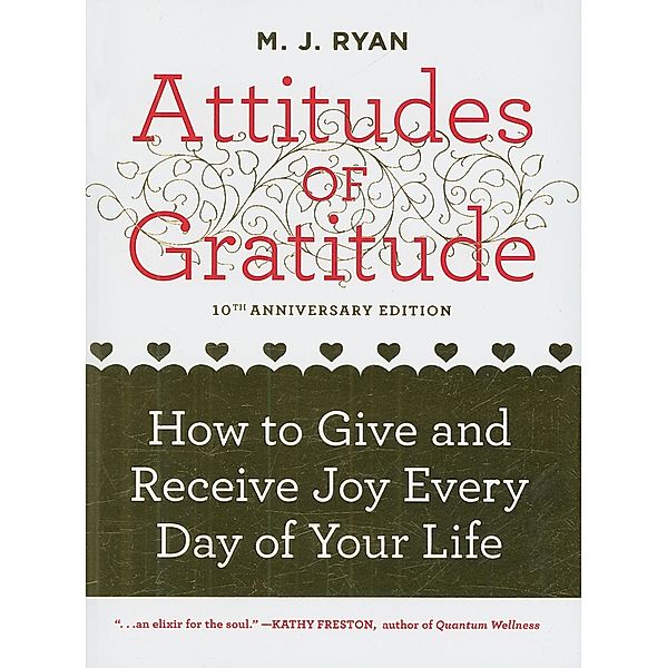 Attitudes of Gratitude, M. J. Ryan