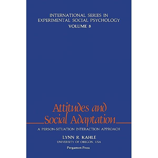 Attitudes & Social Adaptation, L. R. Kahle