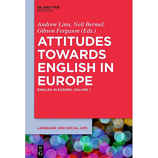 Attitudes towards English in Europe