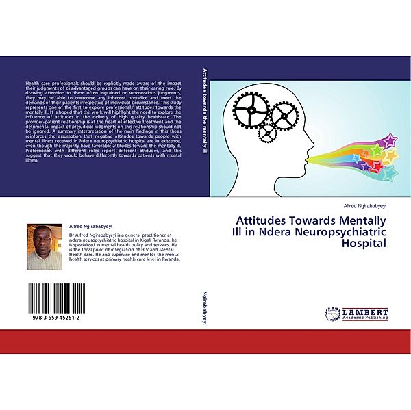 Attitudes Towards Mentally Ill in Ndera Neuropsychiatric Hospital, Alfred Ngirababyeyi