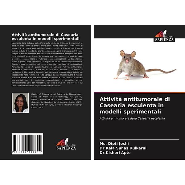 Attività antitumorale di Casearia esculenta in modelli sperimentali, Ms. Dipti Joshi, Dr.Kala Suhas Kulkarni, Dr.Kishori Apte