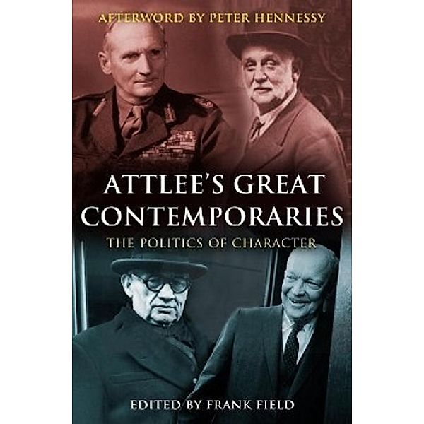 Attlee's Great Contemporaries: The Politics of Character