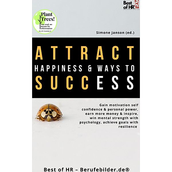 Attract Happiness & Ways to Success, Simone Janson