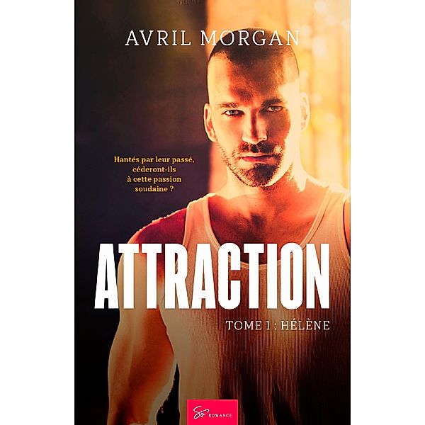 Attraction - Tome 1 / Attraction Bd.1, Avril Morgan