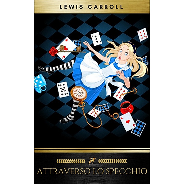 Attraverso lo specchio, Lewis Carroll, Golden Deer Classics