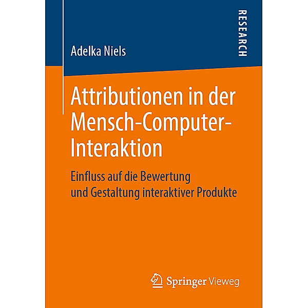 Attributionen in der Mensch-Computer-Interaktion, Adelka Niels