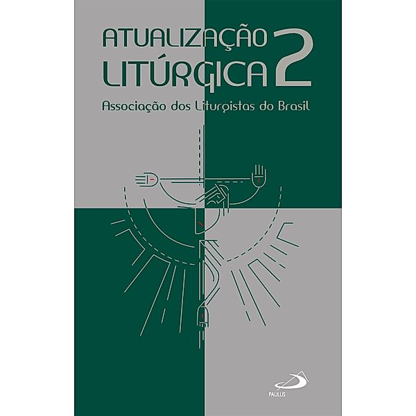 Atualização litúrgica 2 / Atualização Litúrgica Bd.2, Asli