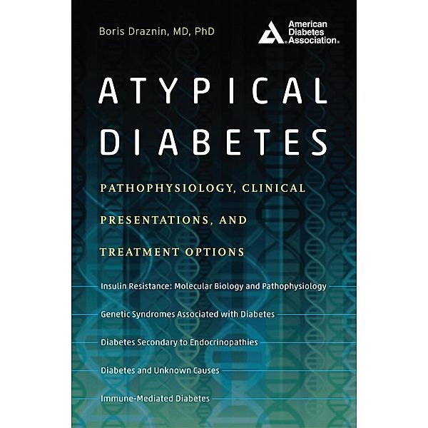 Atypical Diabetes, Boris Draznin