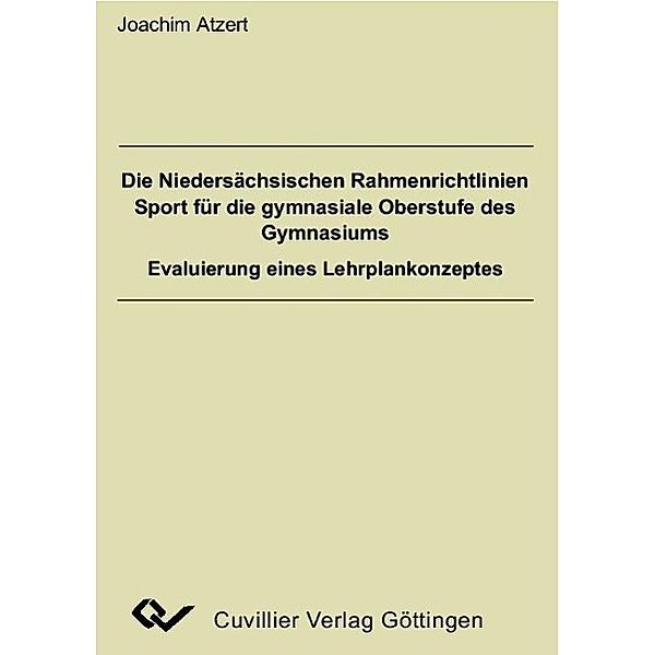 Atzert, J: Niedersächsischen Rahmenrichtlinien Sport für die, Joachim Atzert