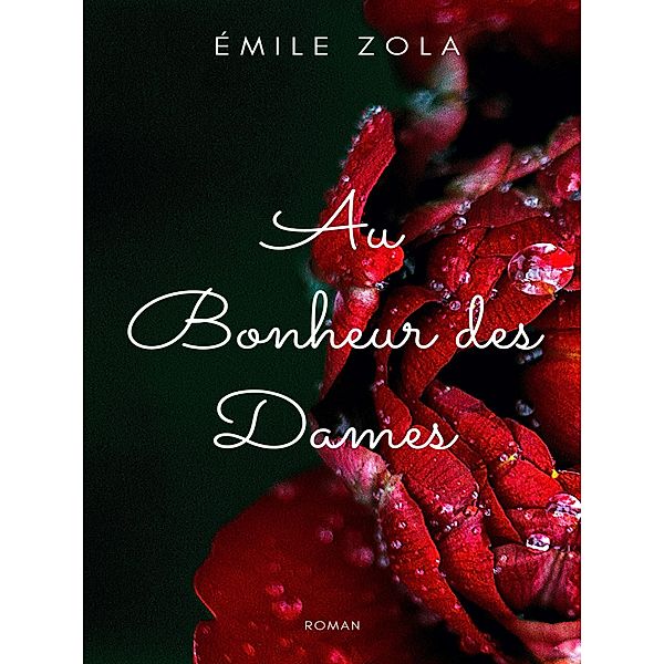 Au bonheur des dames, Emile Zola